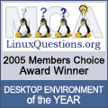 2005 LinuxQuestions.org Member&rsquo;s Choice Awards : KDE - Desktop
Environment, amaroK - Audio Multimedia Application, Konqueror - File
Manager and Quanta - Web Development
Editor